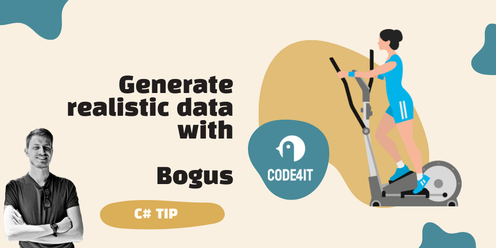 2 ways to generate realistic data using Bogus &vert; Code4IT