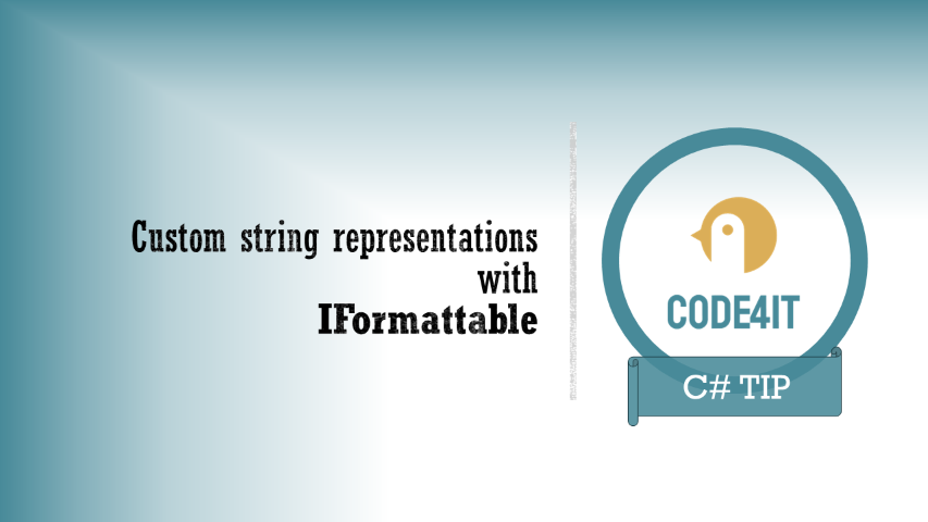 IFormattable interface, to define different string formats for the same object &vert; Code4IT