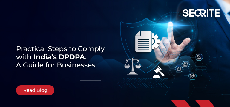 DPDPA Compliance Practical Steps for Businesses
