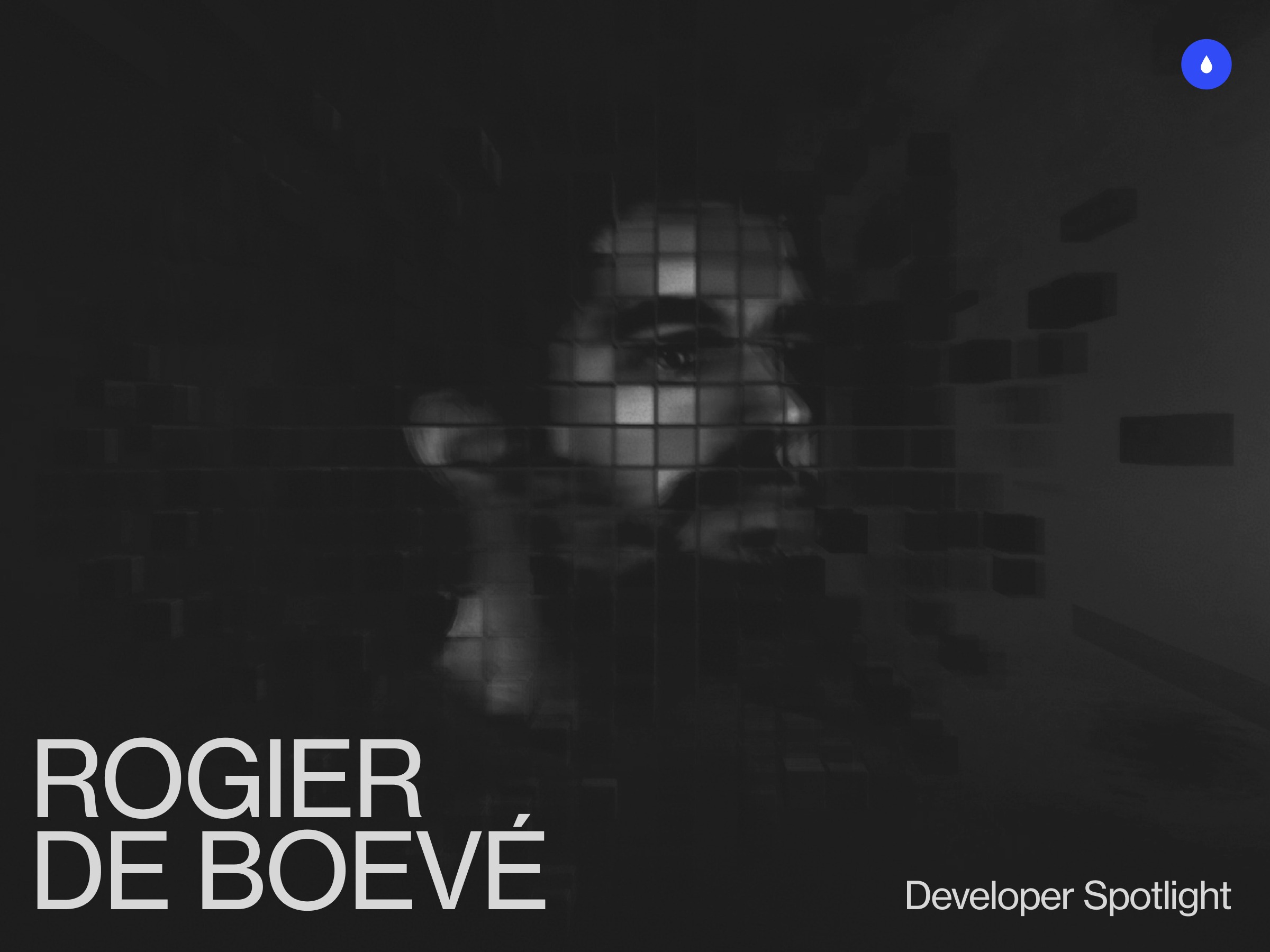 Developer Spotlight: Rogier de Boevé