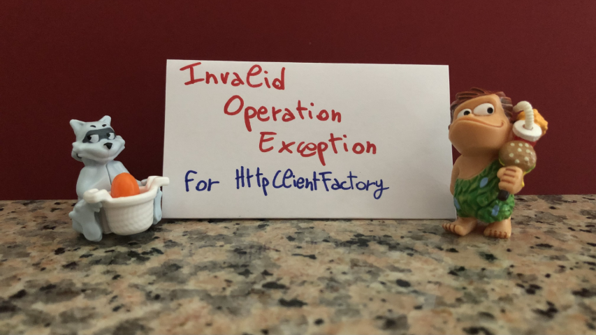 How to solve InvalidOperationException for constructors using HttpClientFactory in C#