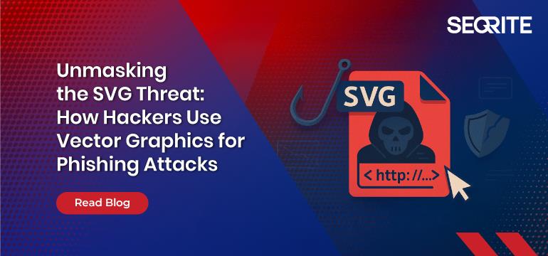 How Hackers Use Vector Graphics for Phishing Attacks