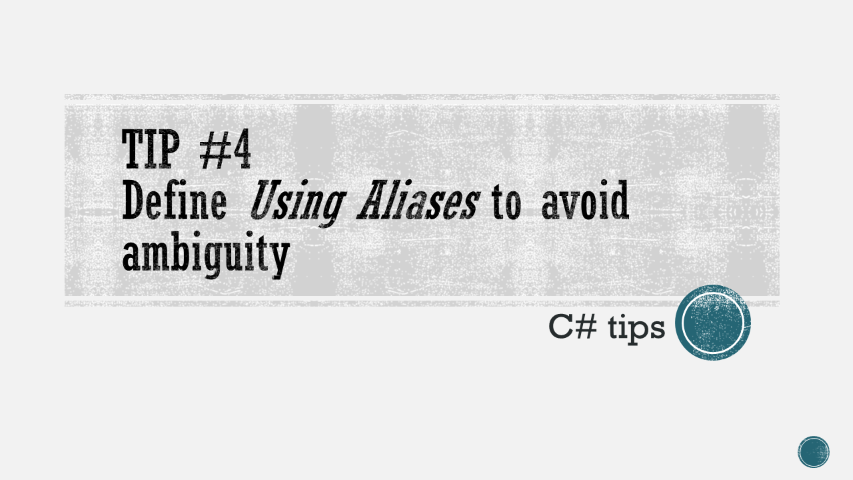 define Using Aliases to avoid ambiguity &vert; Code4IT